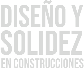 Diseño y Solidez en Construcciones